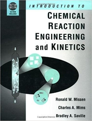 Introduction to Chemical Reaction Engineering and Kinetics 1 Edición Ronald W. Missen PDF
