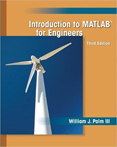 Introduction to MATLAB for Engineers 3 Edición William J. Palm PDF