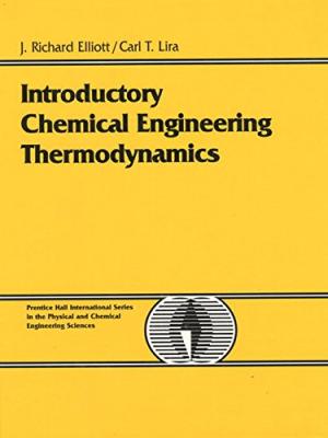 Introductory Chemical Engineering Thermodynamics 2 Edición Carl T. Lira PDF