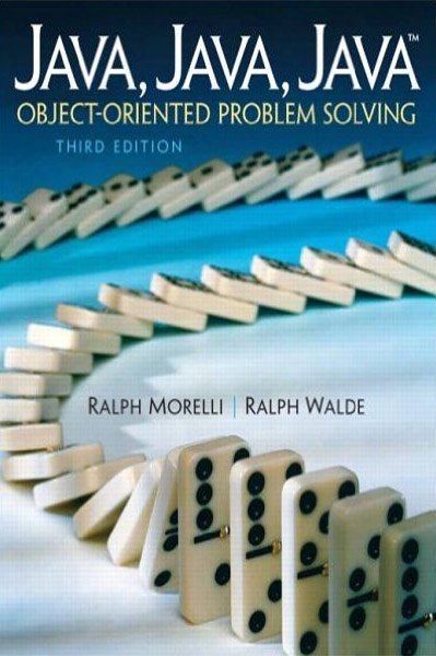 Java, Java, Java, Object-Oriented Problem Solving 3 Edición Ralph Morelli PDF