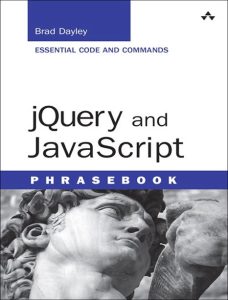 JQuery and JavaScript (Phrasebook) 1 Edición Brad Dayley - PDF | Solucionario