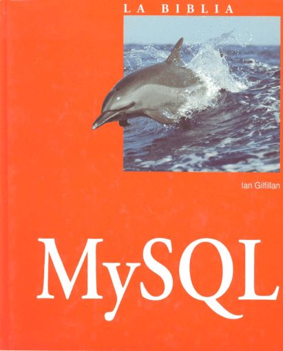 La Biblia de MySQL 1 Edición Ian Gilfillan PDF