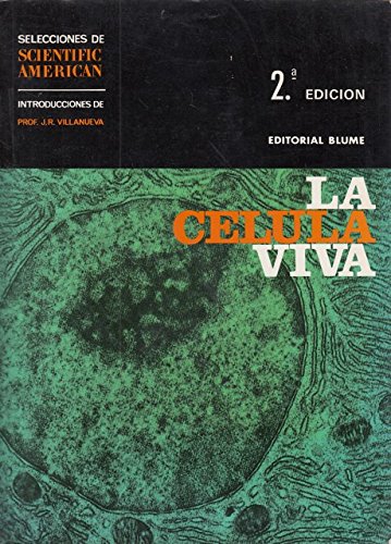 La Célula Viva 2 Edición J. R. Villanueva PDF