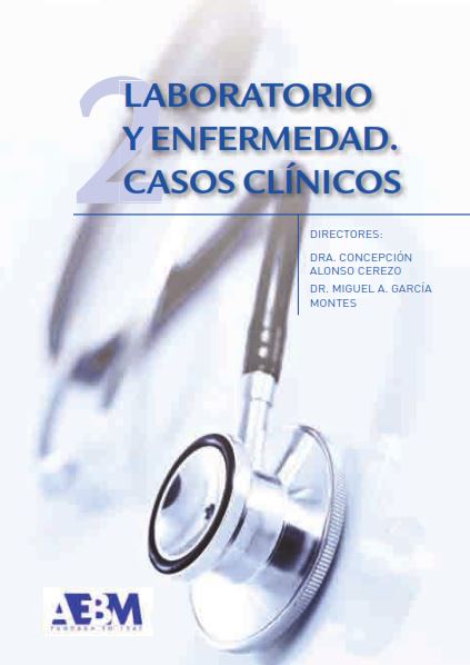 Laboratorio y Enfermedad Vol. 2 Casos Clínicos 1 Edición Concepción Alonso PDF
