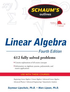 Linear Algebra (Schaum) 4 Edición Seymour Lipschutz - PDF | Solucionario