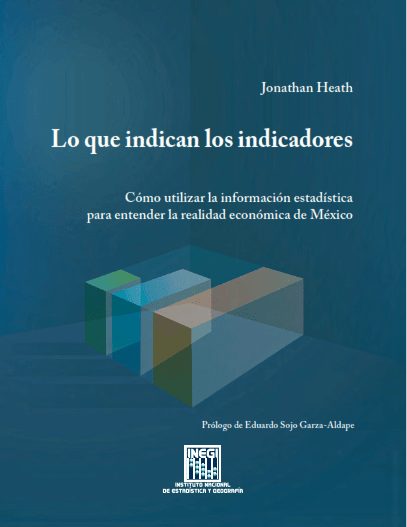 Lo Que Indican Los Indicadores 1 Edición Jonathan Heath PDF