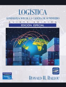 Logística: Administración de la Cadena de Suministro Edición Especial Ronald H. Ballou - PDF | Solucionario