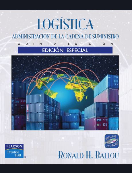 Logística: Administración de la Cadena de Suministro Edición Especial Ronald H. Ballou PDF