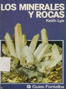 Los Minerales y Rocas 1 Edición Keith Lye - PDF | Solucionario