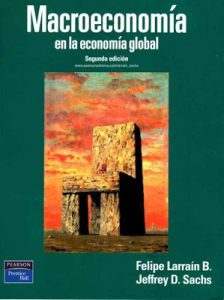 Macroeconomía en una Economía Global 2 Edición Felipe Larraín B. - PDF | Solucionario