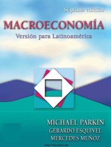 Macroeconomía: Versión para Latinoamérica 7 Edición Michael Parkin - PDF | Solucionario
