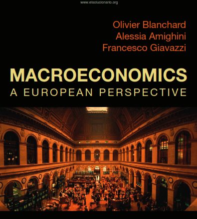 Macroeconomics: A European Perspective 1 Edición Olivier Blanchard PDF