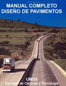Manual Completo: Diseño de Pavimentos 1 Edición UMSS - PDF | Solucionario