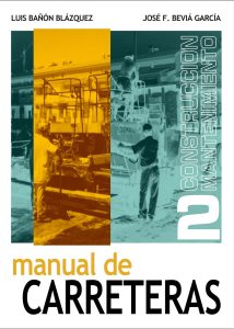 Manual de Carreteras Vol. 2 1 Edición Luis Bañon - PDF | Solucionario