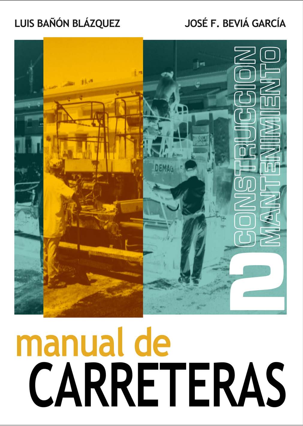 Manual de Carreteras Vol. 2 1 Edición Luis Bañon PDF