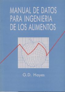 Manual de Datos para Ingeniería de los Alimentos 1 Edición George D. Hayes - PDF | Solucionario