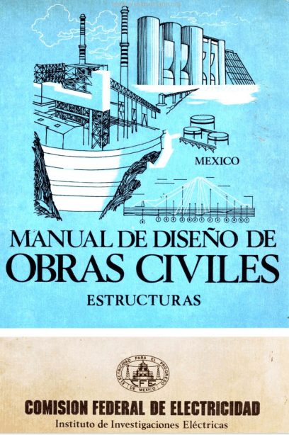 Manual de Diseño de Obras Civiles Sección C Estructuras C.1.2 Acciones Edición 2008 Comisión Federal de Electricidad PDF