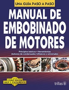 Manual de Embobinado de Motores 1 Edición Luis Lesur - PDF | Solucionario