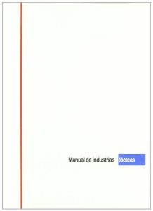 Manual de Industria Lácteas 1 Edición Antonia L. Gomez - PDF | Solucionario