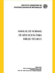 Manual de Normas de Aplicación para Dibujo Técnico 27va Edición IRAM - PDF | Solucionario