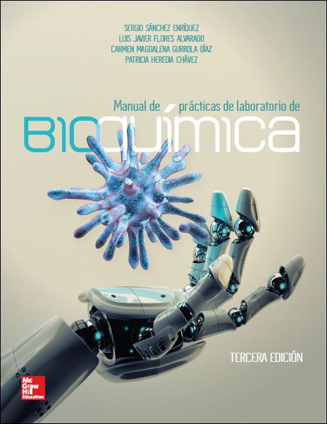 Manual de Práctica de Laboratorio de la Bioquímica 3 Edición Sergio Sánchez Enríquez PDF