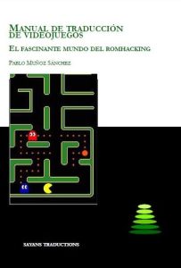 Manual de Traducción de Videojuegos 1 Edición Pablo Muñoz Sánchez - PDF | Solucionario