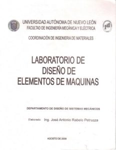 Manual del Laboratorio de Diseño de Máquinas 1 Edición J. Antonio Rabelo - PDF | Solucionario