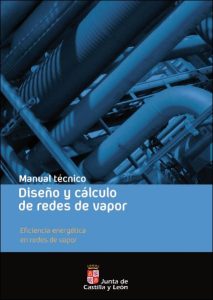 Manual Técnico Diseño y Cálculo de Redes de Vapor 1 Edición Junta de Castilla y León - PDF | Solucionario