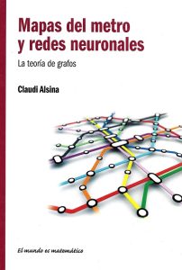 Mapas de Metro y Redes Neuronales: La Teoría de Grafos 1 Edición Claudi Alsina - PDF | Solucionario