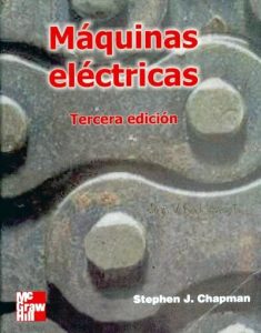 Máquinas Eléctricas 3 Edición Stephen Chapman - PDF | Solucionario