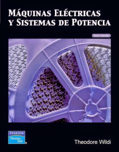 Máquinas Eléctricas y Sistemas de Potencia 6 Edición Theodore Wildi - PDF | Solucionario