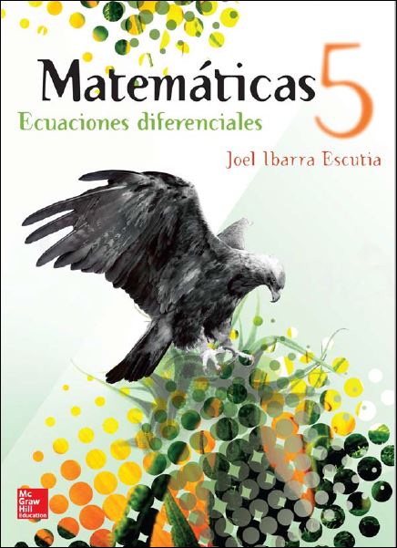 Matemáticas 5: Ecuaciones Diferenciales 5 Edición Joel Ibarra Escutia PDF