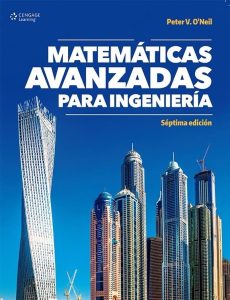 Matemáticas Avanzadas para Ingeniería 7 Edición Peter O’Neil - PDF | Solucionario