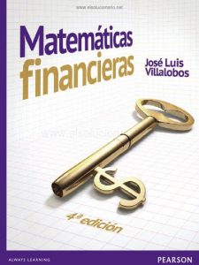 Matemáticas Financieras 4 Edición José Luis Villalobos - PDF | Solucionario