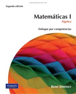 Matemáticas I: Álgebra 2 Edición René Jiménez - PDF | Solucionario