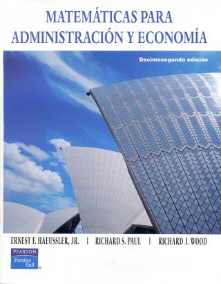 Matemáticas para Administración y Economía 12 Edición Ernest Haeussler PDF