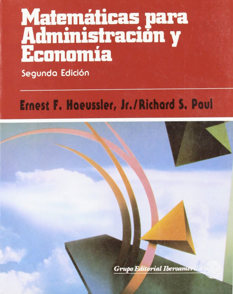 Matemáticas para Administración y Economía 2 Edición Ernest Haeussler PDF