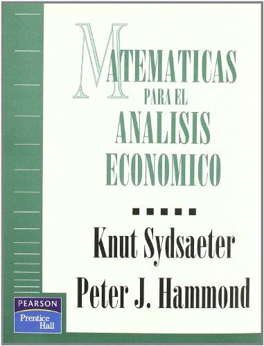 Matemáticas para el Análisis Económico 1 Edición Knut Sydsaeter PDF