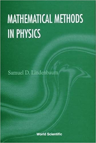 Mathematical Methods in Physics 1 Edición Samuel D. Lindenbaum PDF
