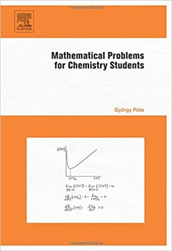 Mathematical Problems for Chemistry Students 1 Edición György Póta PDF