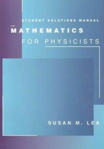 Matemáticas para Físicos 2 Edición Susan Lea - PDF | Solucionario
