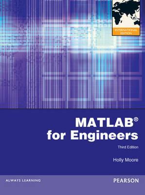 Matlab Para Ingenieros 3 Edición Holly Moore PDF