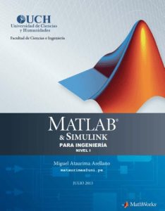 MATLAB & Simulink para Ingeniería: Nivel 1 1 Edición Miguel Ataurima Arellano - PDF | Solucionario