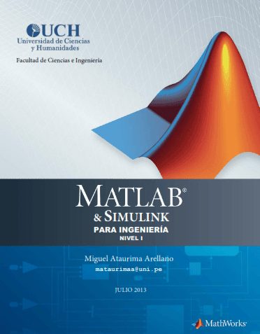 MATLAB & Simulink para Ingeniería: Nivel 1 1 Edición Miguel Ataurima Arellano PDF