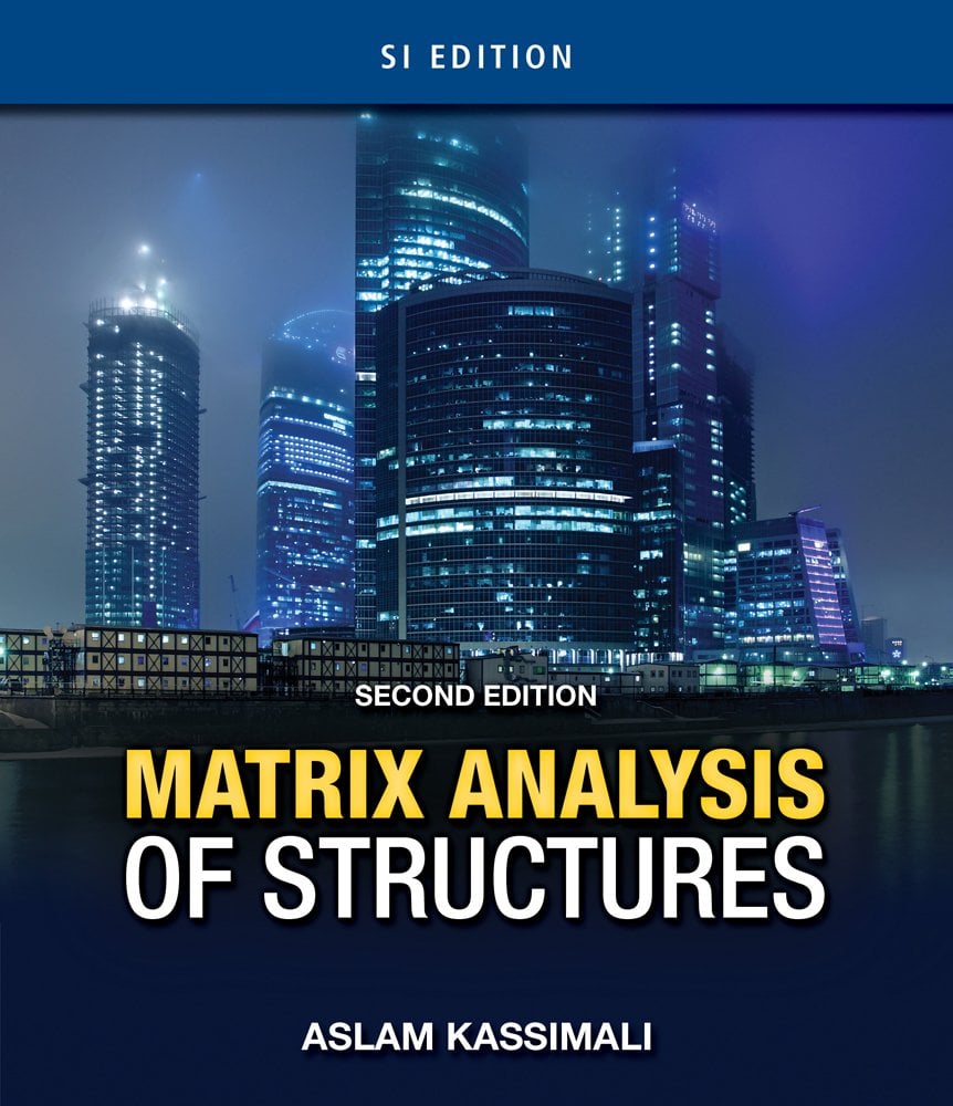 Matrix Analysis Of Structures 2 Edición Aslam Kassimali PDF