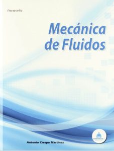 Mecánica de Fluidos 1 Edición Antonio Crespo - PDF | Solucionario