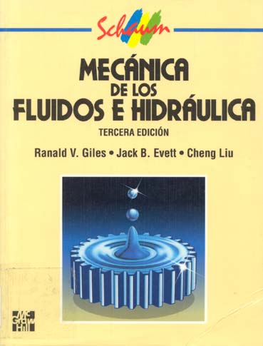 Mecánica de los Fluidos e Hidráulica (Schaum) 3 Edición Ranald V. Giles PDF