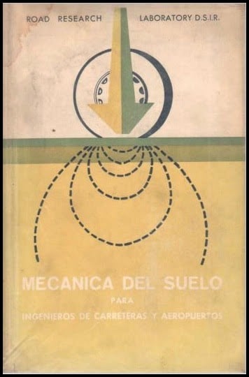 Mecánica del Suelo para Ingenieros de Carreteras y Aeropuertos 1 Edición Luis Valero Alonso PDF
