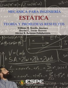 Mecánica para Ingeniería: Estática. Teoría y Problemas Resueltos 1 Edición William M. Bonilla - PDF | Solucionario