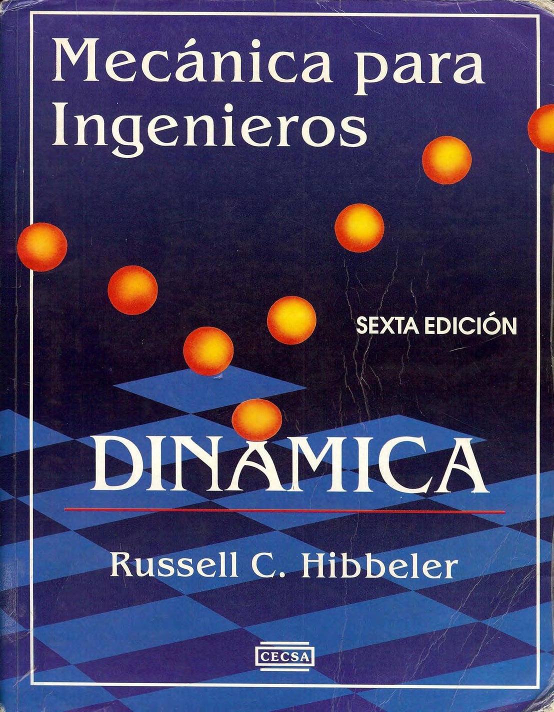 Mecánica para Ingenieros: Dinámica 6 Edición Russell C. Hibbeler PDF